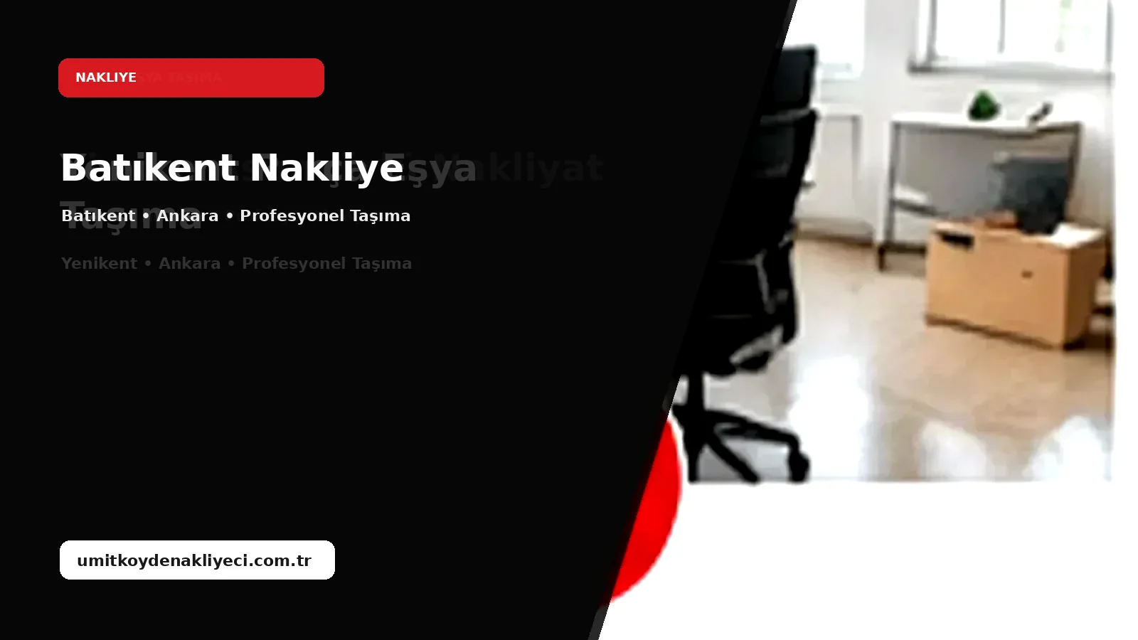 Batikent Nakliye - Ümitköy Nakliyeci