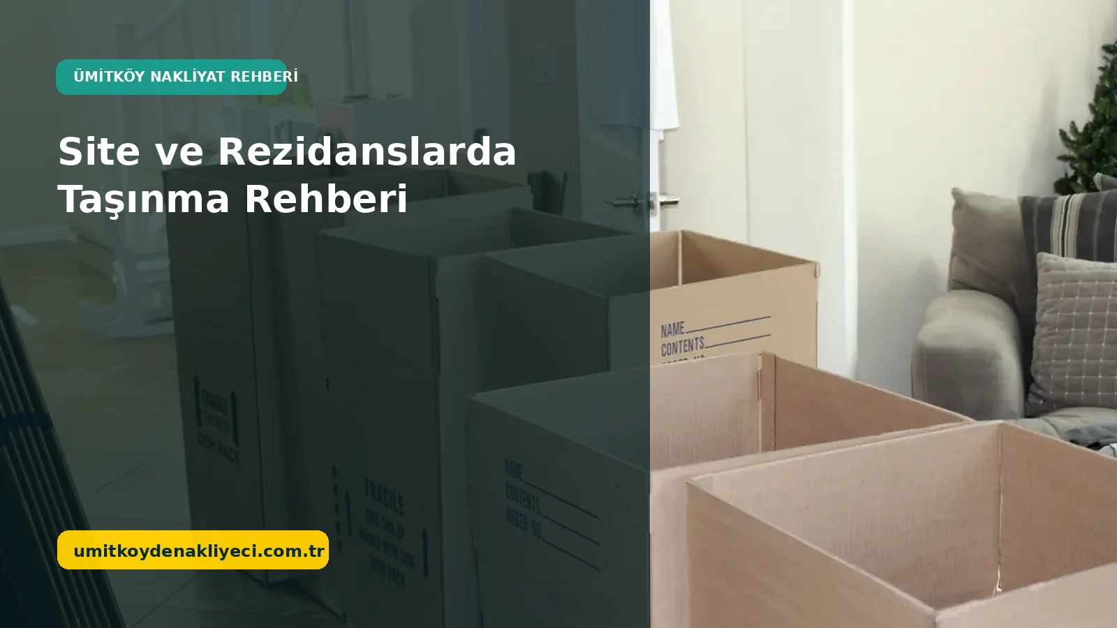 Site Rezidans Tasinma Rehberi - Ümitköy Nakliyeci