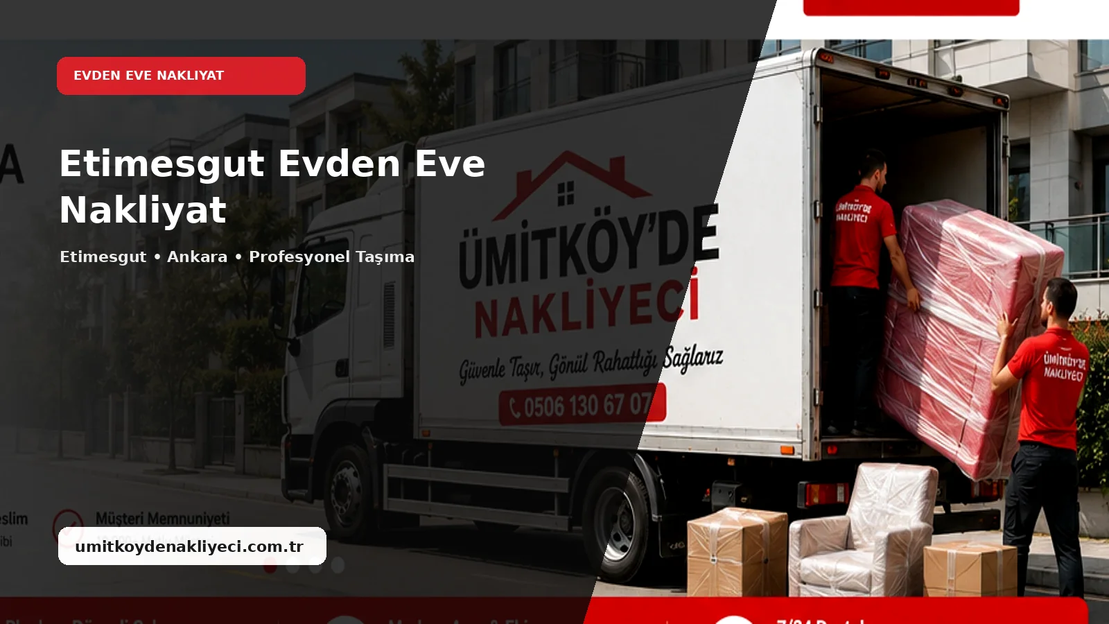Etimesgut Evden Eve Nakliyat - Ümitköy Nakliyeci
