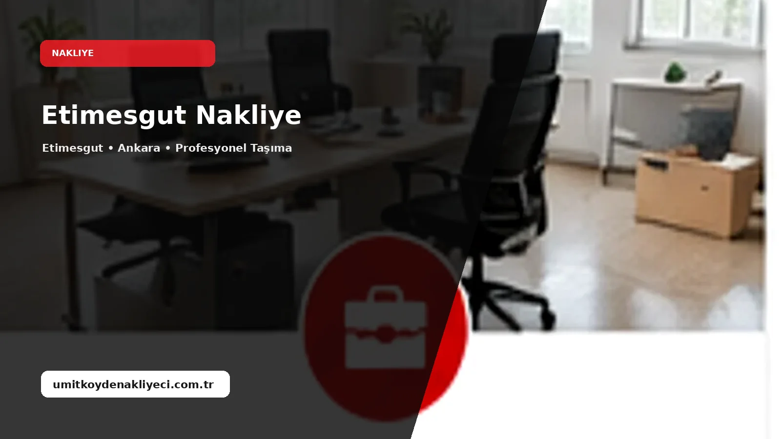 Etimesgut Nakliye - Ümitköy Nakliyeci