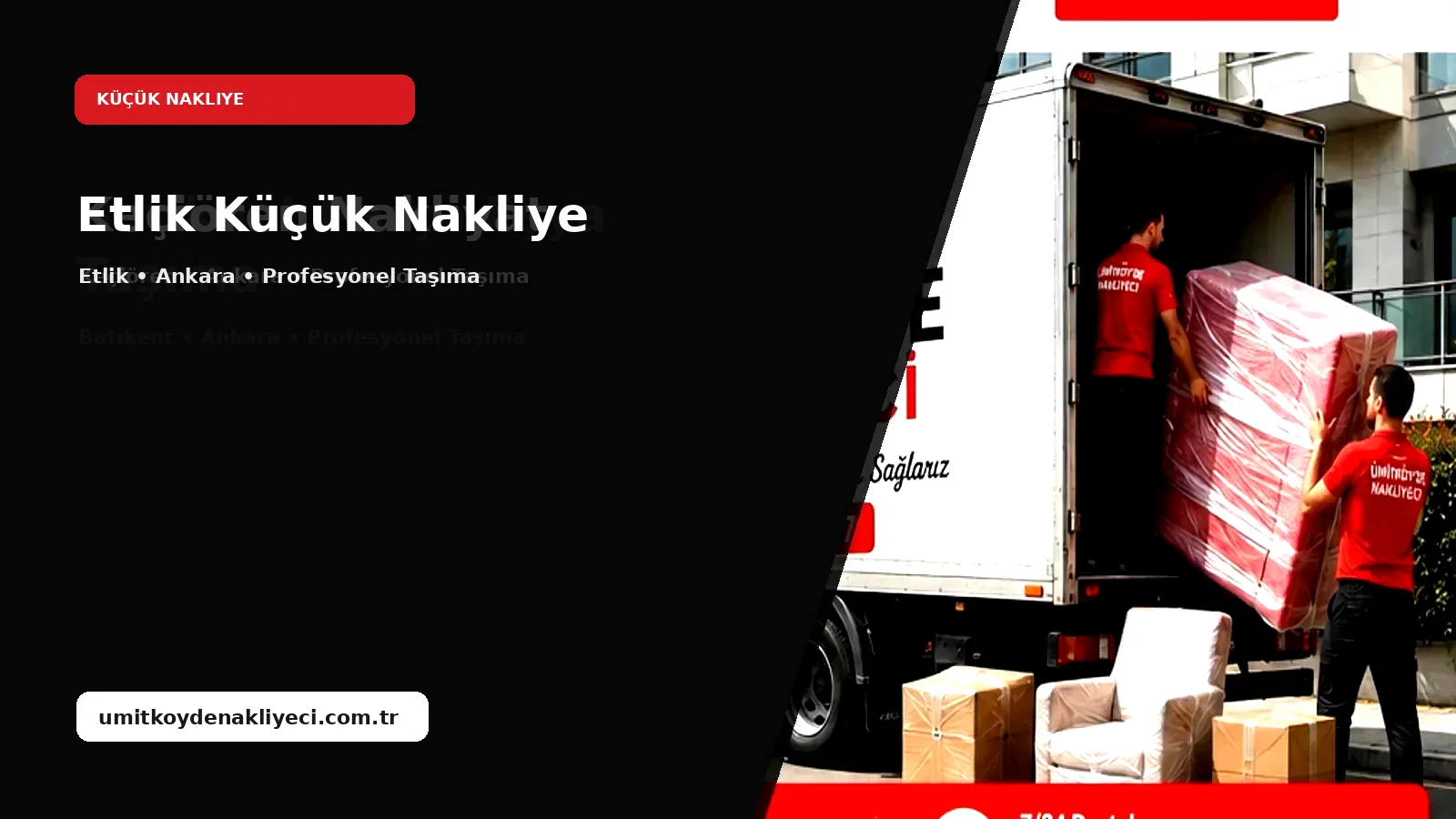 Etlik Kucuk Nakliye - Ümitköy Nakliyeci