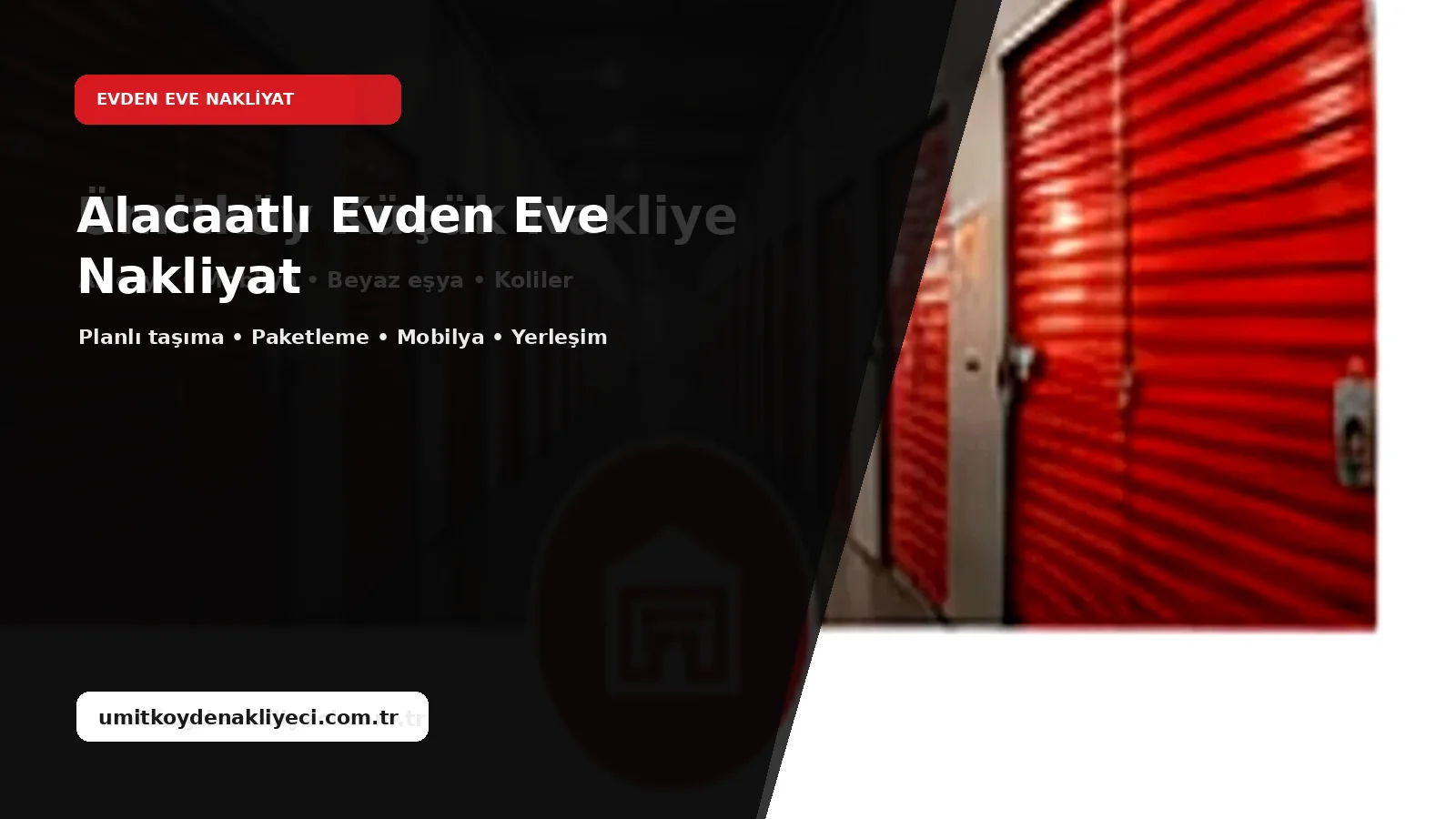 Alacaatli Evden Eve Nakliyat - Ümitköy Nakliyeci