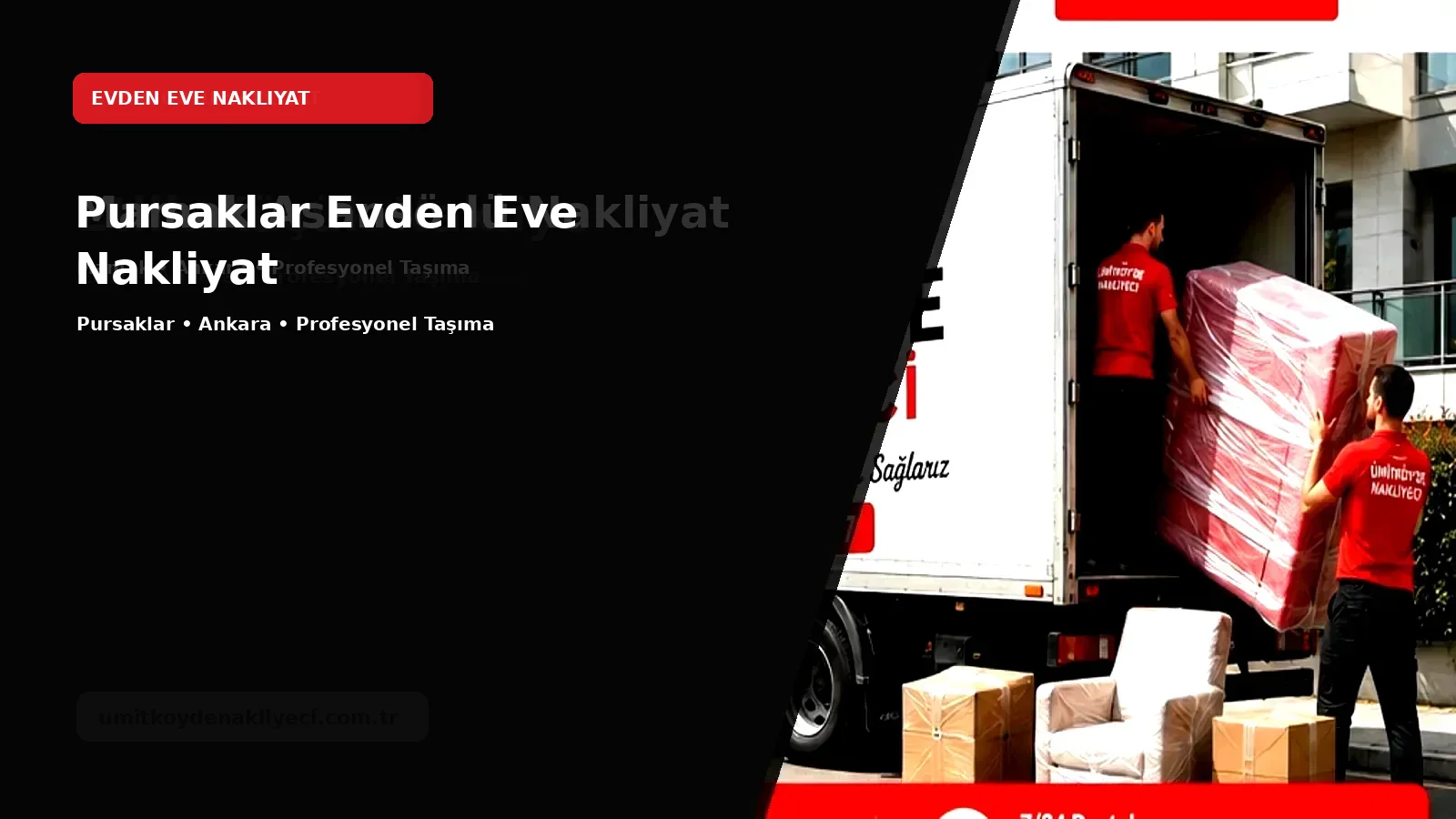 Pursaklar Evden Eve Nakliyat - Ümitköy Nakliyeci