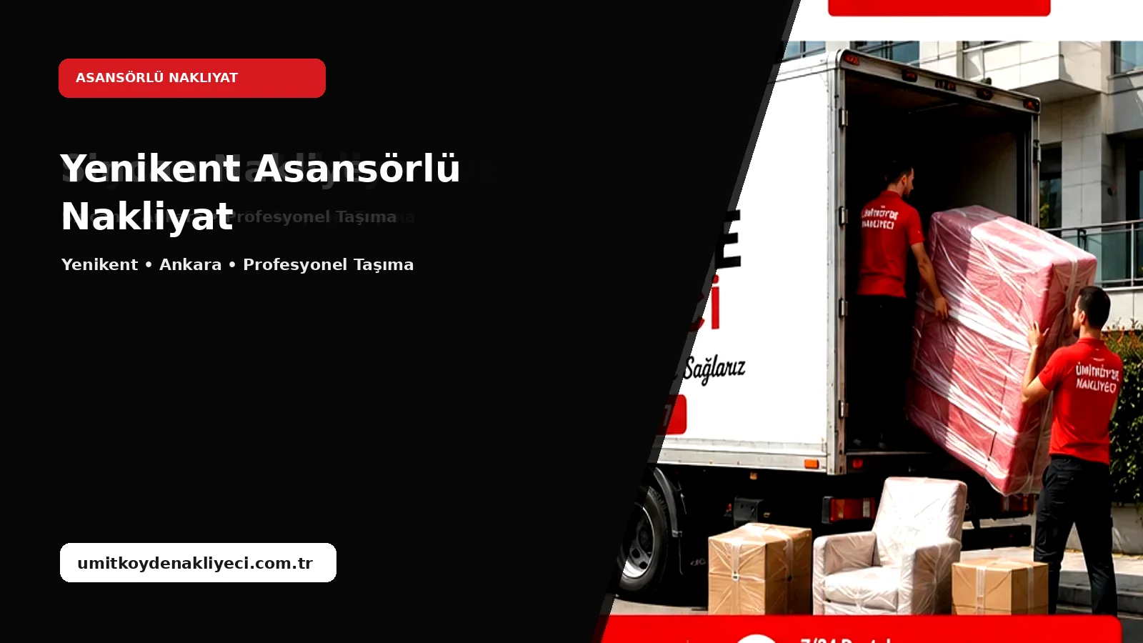 Yenikent Asansorlu Nakliyat - Ümitköy Nakliyeci