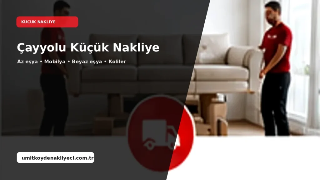 Çayyolu Küçük Nakliye