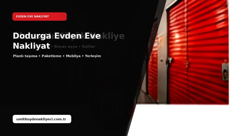 Dodurga Evden Eve Nakliyat