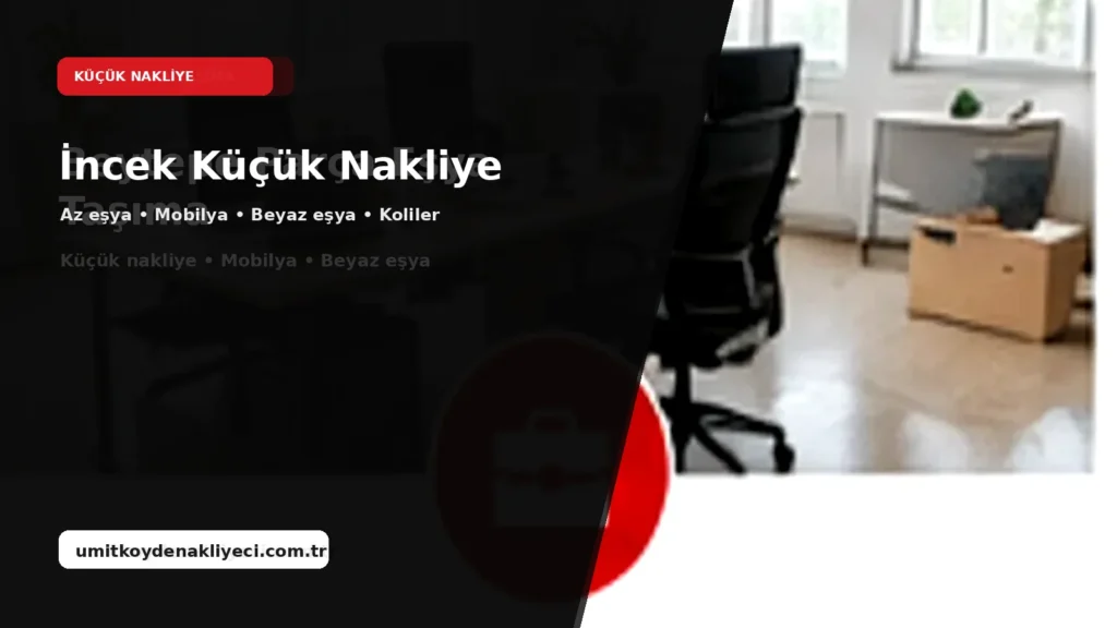 İncek Küçük Nakliye