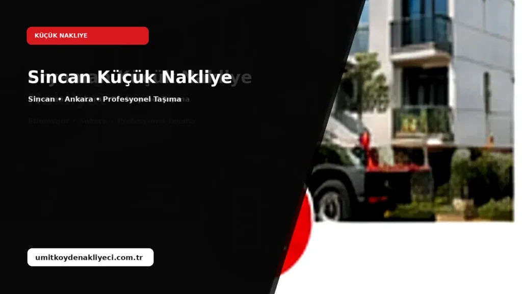 Sincan Küçük Nakliye