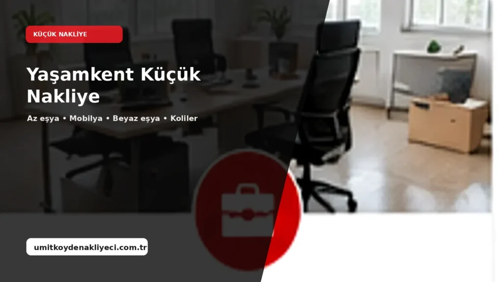 Yaşamkent Küçük Nakliye